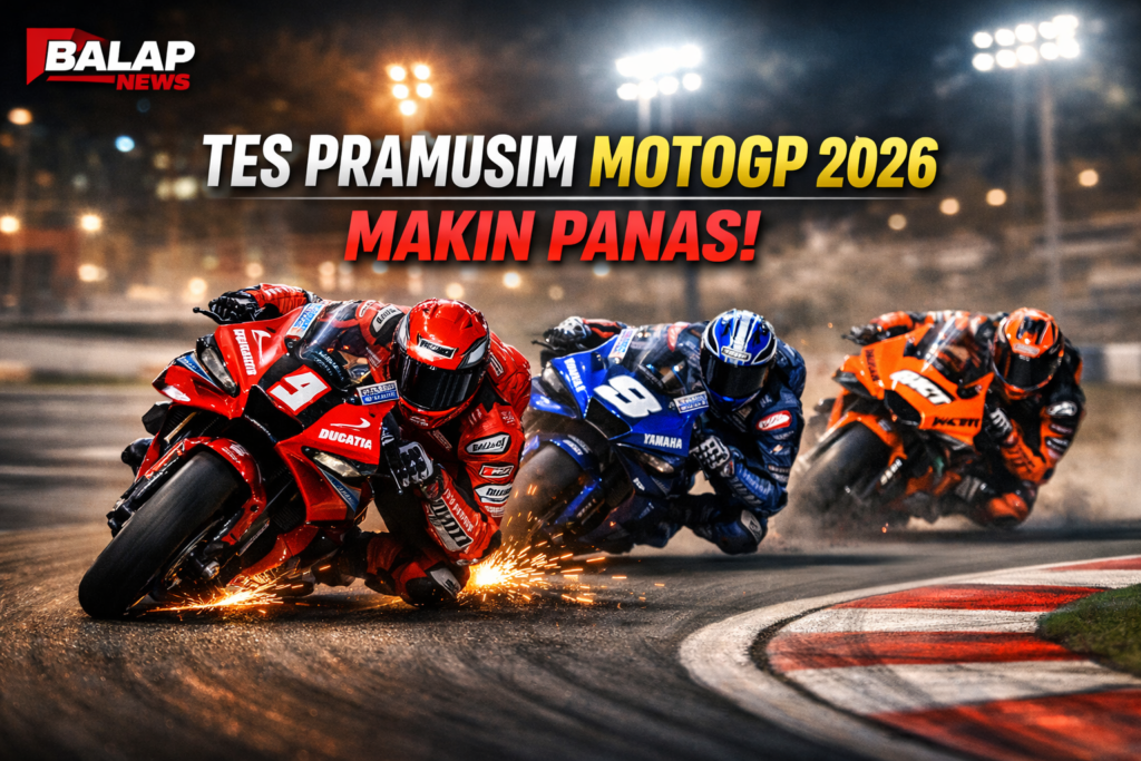 Tes Pramusim MotoGP 2026 Memanas, Persaingan Semakin Ketat