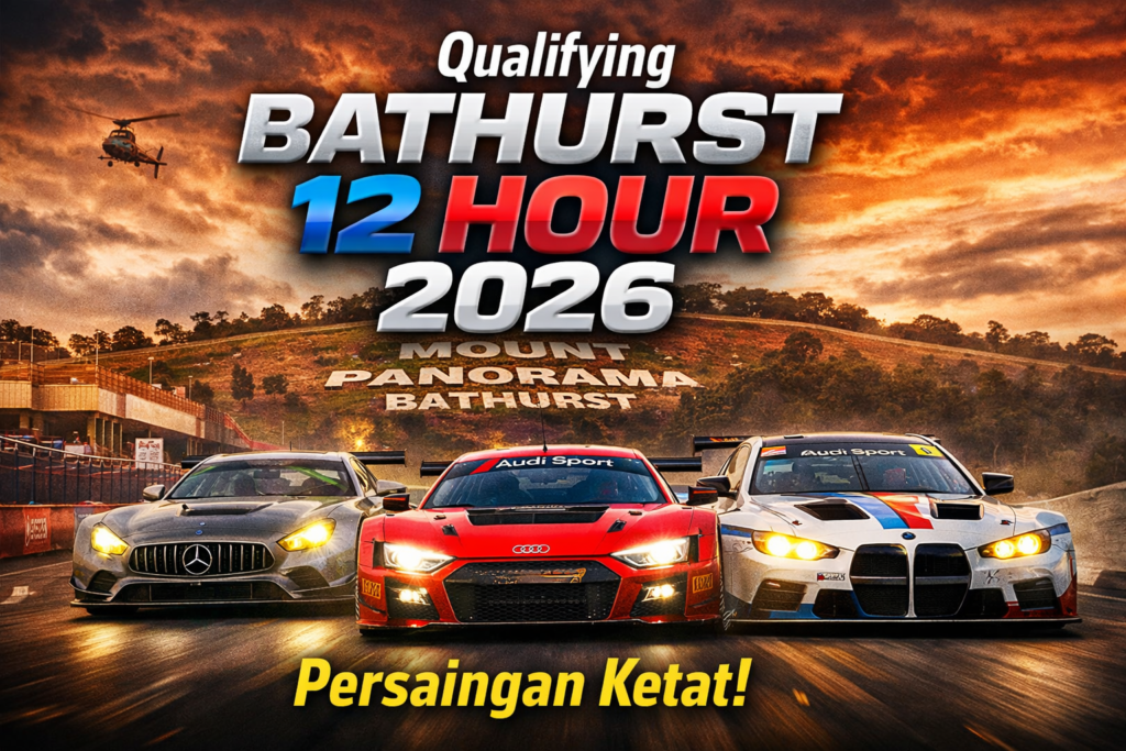 Qualifying Bathurst 12 Hour 2026: Persaingan Ketat!