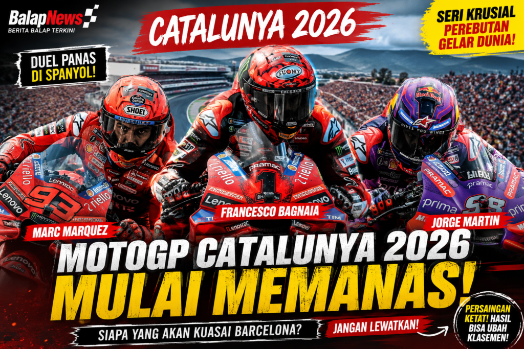 MotoGP Catalunya 2026 Memanas Jelang Balapan