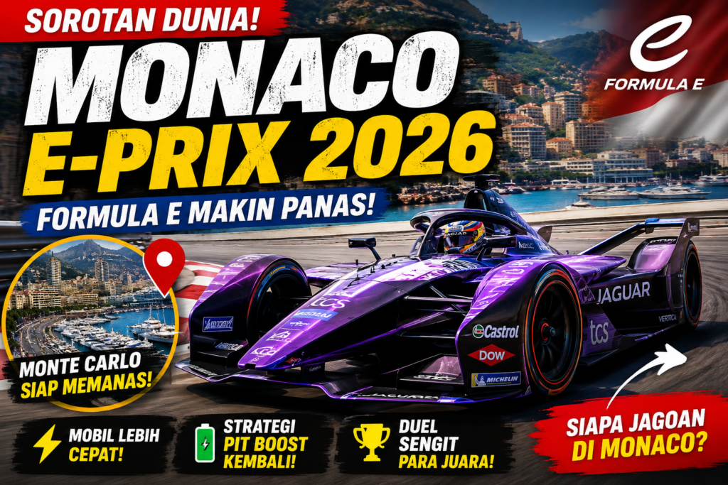 Monaco E-Prix 2026 Jadi Magnet Baru Formula E